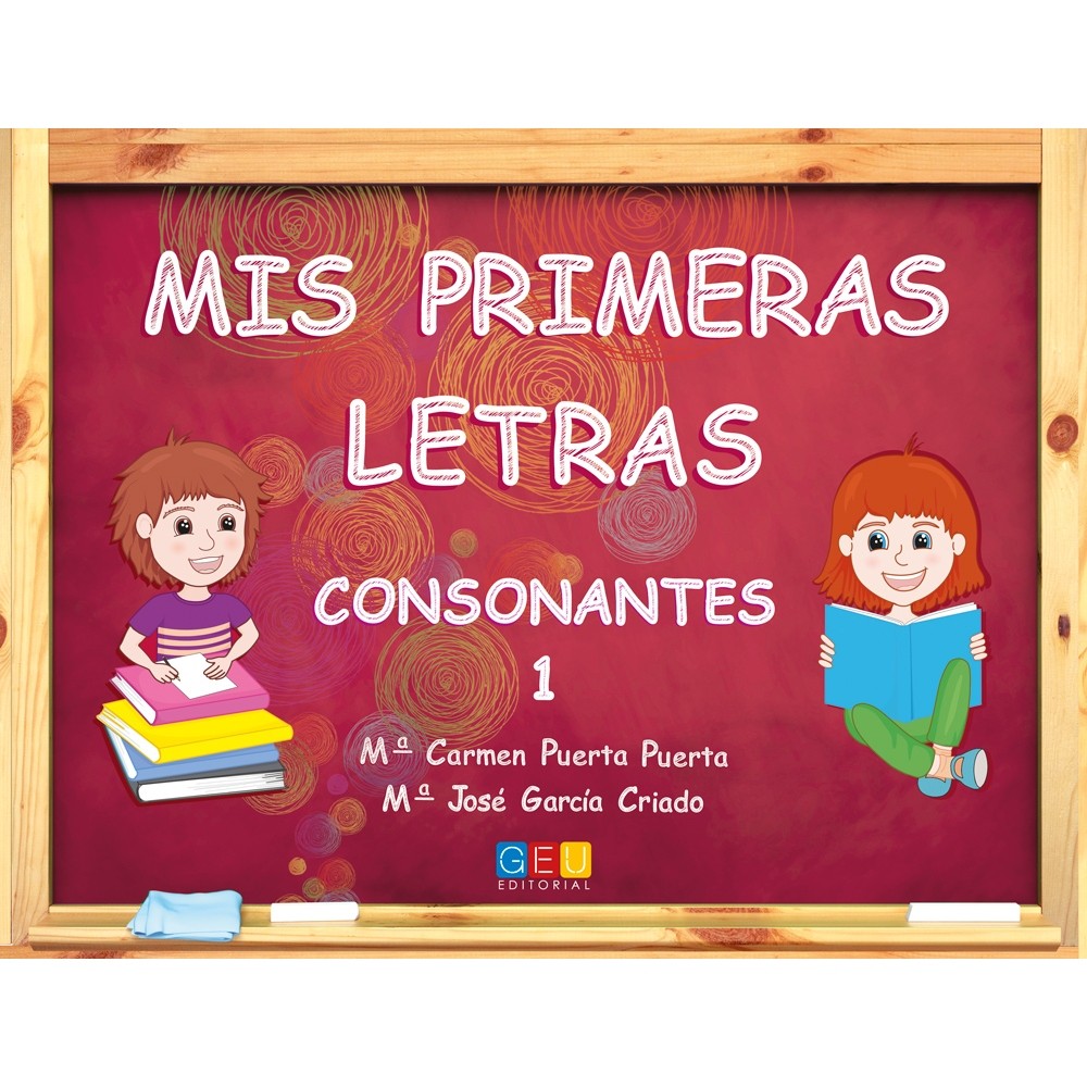 ★ MIS PRIMERAS LETRAS: CONSONANTES 1